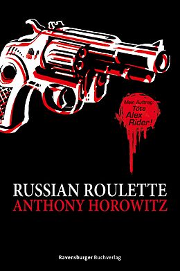 E-Book (epub) Alex Rider, Band 11: Russian Roulette von Anthony Horowitz