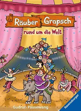 E-Book (epub) Räuber Grapsch rund um die Welt von Gudrun Pausewang