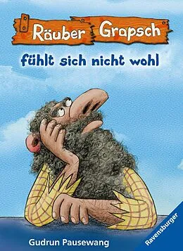E-Book (epub) Räuber Grapsch fühlt sich nicht wohl von Gudrun Pausewang