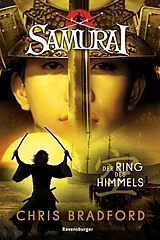 E-Book (epub) Samurai Der Ring des Himmels von Chris Bradford