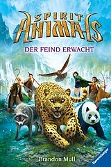 E-Book (epub) Spirit Animals Der Feind erwacht von Brandon Mull
