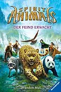 E-Book (epub) Spirit Animals Der Feind erwacht von Brandon Mull