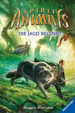 E-Book (epub) Spirit Animals Die Jagd beginnt von Scholastic Inc.
