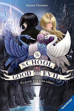 E-Book (epub) The School for Good and Evil 1: Es kann nur eine geben (Die Bestseller-Buchreihe zum Netflix-Film) von Soman Chainani