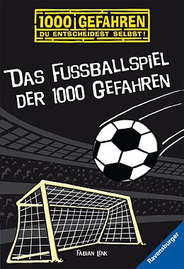 E-Book (epub) Das Fußballspiel der 1000 Gefahren von Fabian Lenk