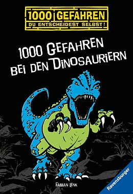 E-Book (epub) 1000 Gefahren bei den Dinosauriern von Fabian Lenk