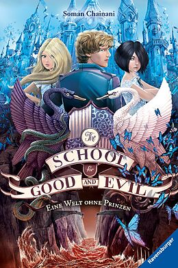 E-Book (epub) The School for Good and Evil 2: Eine Welt ohne Prinzen (Die Bestseller-Buchreihe zum Netflix-Film) von Soman Chainani