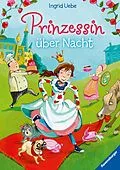 E-Book (epub) Prinzessin über Nacht von Ingrid Uebe