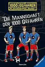 E-Book (epub) 1000 Gefahren - Die Mannschaft der 1000 Gefahren von Fabian Lenk