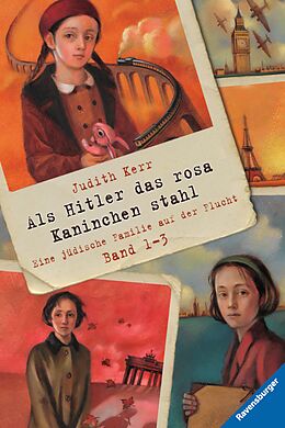 E-Book (epub) Als Hitler das rosa Kaninchen stahl Band 1-3 (Ein berührendes Jugendbuch über die Zeit des Zweiten Weltkrieges) (Rosa Kaninchen-Trilogie, 1-3) von Judith Kerr