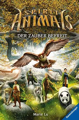 E-Book (epub) Spirit Animals Der Zauber befreit von Marie Lu