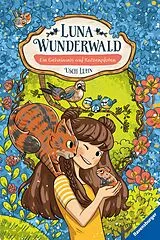 E-Book (epub) Luna Wunderwald Ein Geheimnis auf Katzenpfoten von Usch Luhn