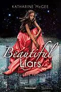 E-Book (epub) Beautiful Liars Geliebte Feindin von Katharine McGee