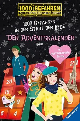 E-Book (epub) Der Adventskalender 1000 Gefahren in der Stadt der Liebe von THiLO