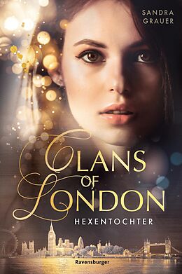 E-Book (epub) Clans of London, Band 1: Hexentochter von Sandra Grauer