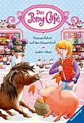 E-Book (epub) Das Pony-Café Klassenfahrt auf den Bauernhof von Judith Allert
