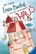 E-Book (epub) Lotta Barfuß und das meschuggene Haus von Jens Steiner