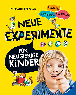Fester Einband Neue Experimente für Kinder - Spannende Versuche für Kinder ab 5 Jahren von Hermann Krekeler