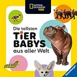 Fester Einband National Geographic Kids - Die tollsten Tierbabys aus aller Welt von Maya Myers