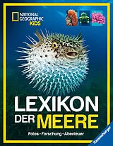 Fester Einband National Geographic Kids - Lexikon der Meere von Christina Wilsdon