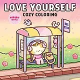 Kartonierter Einband (Kt) Cozy Coloring - Love Yourself von 