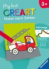 Kartonierter Einband My first CreArt Malen nach Zahlen ab 3 - Fahrzeuge von