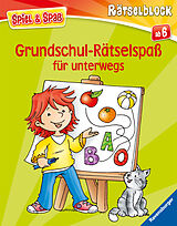 Kartonierter Einband Grundschul-Rätselspaß für unterwegs von Stefan Lohr