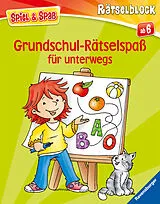 Kartonierter Einband Grundschul-Rätselspaß für unterwegs von Stefan Lohr