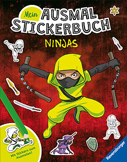 Kartonierter Einband Ravensburger Mein Ausmalstickerbuch Ninjas - Großes Buch mit über 250 Stickern, viele Sticker zum Ausmalen von Timo Grubing