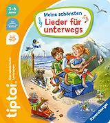 Pappband, unzerreissbar tiptoi® Liederbücher - Meine schönsten Lieder für unterwegs von Cee Neudert
