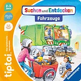 Pappband, unzerreissbar tiptoi® Suchen und Entdecken - Fahrzeuge von Sandra Grimm