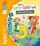 Spiralbindung tiptoi® Meine Lern-Spiel-Welt - Zahlen und Mengen von Heike Tober