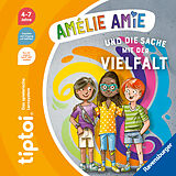 Spiralbindung tiptoi® Amélie Amie und die Sache mit der Vielfalt von Cee Neudert