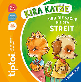 Spiralbindung tiptoi® Kira Katze und die Sache mit dem Streit von Anja Kiel