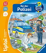 Spiralbindung tiptoi® Wieso? Weshalb? Warum? - Bei der Polizei von Heike Tober