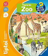 Kartonierter Einband tiptoi® Wieso? Weshalb? Warum? - Tiere im Zoo von Inka Friese