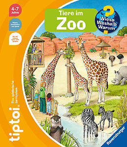 Kartonierter Einband tiptoi® Wieso? Weshalb? Warum? - Tiere im Zoo von Inka Friese