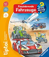 Spiralbindung tiptoi® Wieso? Weshalb? Warum? - Faszinierende Fahrzeuge von Heike Tober