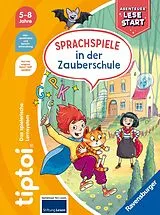 Kartonierter Einband tiptoi® Abenteuer Lesestart - Sprachspiele in der Zauberschule von Annette Neubauer