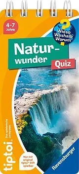 Kartonierter Einband tiptoi® Wieso? Weshalb? Warum? Quiz - Naturwunder von 