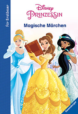 Fester Einband Disney Prinzessin: Magische Märchen für Erstleser von Anne Scheller