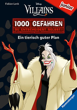 Fester Einband 1000 Gefahren junior - Disney Villains: Ein tierisch guter Plan von Fabian Lenk