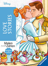 Kartonierter Einband Malen nach Zahlen Disney: Love Stories - Malbuch für Erwachsene von 