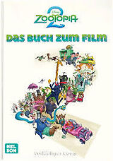 Fester Einband Disney Zoomania 2 - Das offizielle Erstlesebuch zu Film 2 von Annette Neubauer