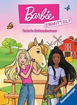 Fester Einband Barbie ermittelt. Tierische Erstleseabenteuer von Anne Scheller
