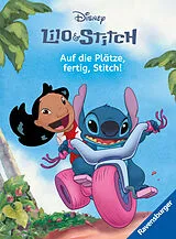 Fester Einband Disney Lilo & Stitch: Auf die Plätze, fertig, Stitch! - Erstlesebuch zum Lesenlernen von Sarah Dalitz, Anne Johannsen