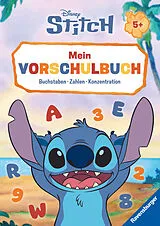 Kartonierter Einband Disney Stitch  Mein Vorschulbuch: Buchstaben, Zahlen, Konzentration von Stefanie Hahn