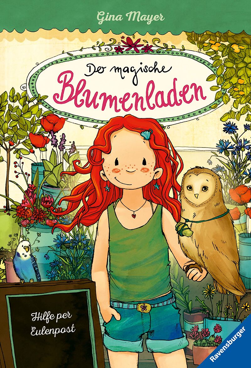 Der magische Blumenladen, Band 11 Hilfe per Eulenpost Gina Mayer