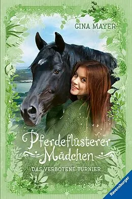 E-Book (epub) Pferdeflüsterer-Mädchen Das verbotene Turnier von Gina Mayer