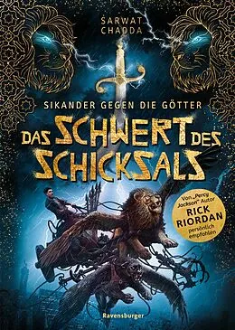 E-Book (epub) Sikander gegen die Götter Das Schwert des Schicksals von Sarwat Chadda